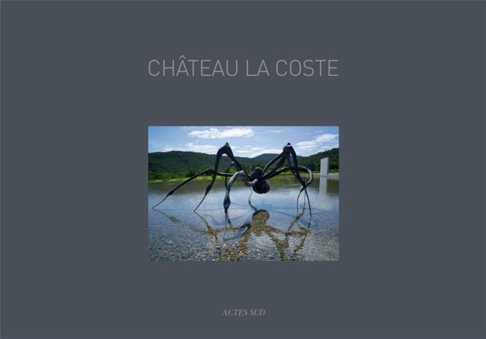 Emprunter Château La Coste. 2e édition. Edition bilingue français-anglais livre