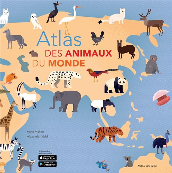 Emprunter Atlas des animaux du monde livre