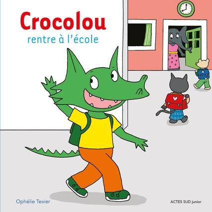 Emprunter Crocolou : Crocolou rentre à l'école livre