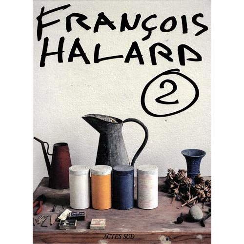 Emprunter Francois Halard. Volume 2, L'intime photographie livre