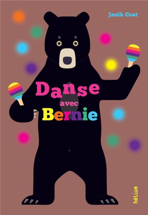 Emprunter Danse avec Bernie livre
