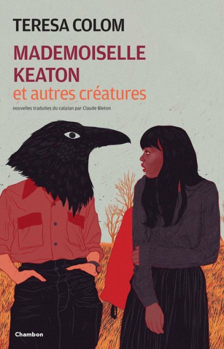 Emprunter Mademoiselle Keaton et autres créatures livre