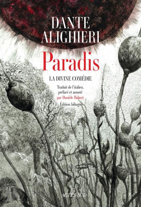 Emprunter La divine comédie : Paradis. Edition bilingue français-italien livre