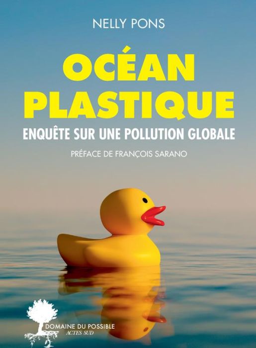 Emprunter Océan plastique. Enquête sur une pollution globale livre