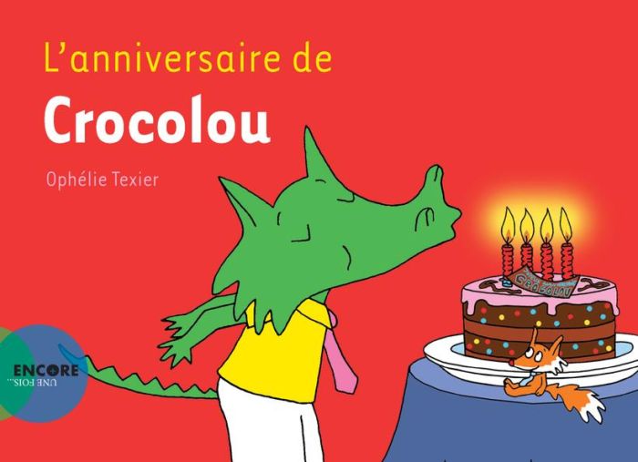 Emprunter Crocolou : L'anniversaire de Crocolou livre