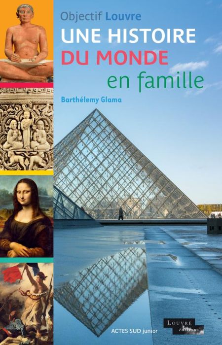 Emprunter Objectif Louvre. Une histoire du monde en famille livre