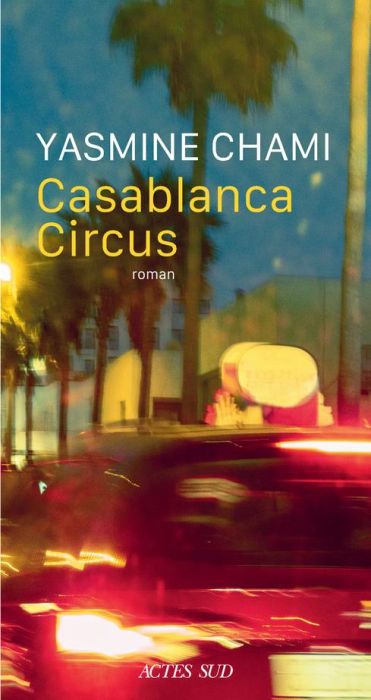 Emprunter Casablanca Circus livre