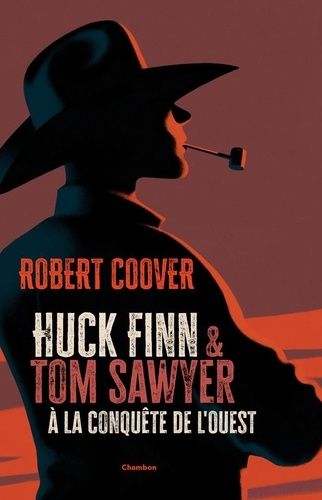 Emprunter Huck Finn et Tom Sawyer à la conquête de l'Ouest livre