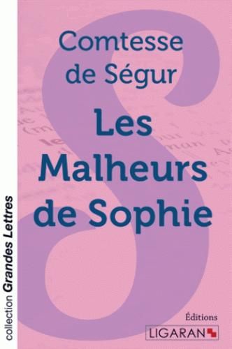 Emprunter Les malheurs de Sophie [EDITION EN GROS CARACTERES livre