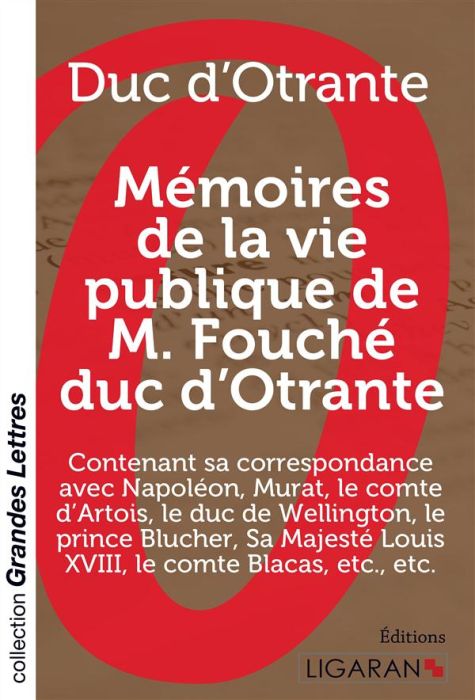 Emprunter Mémoires de la vie publique de M. Fouché, Duc d'Otrante. Contenant sa correspondance avec Napoléon, livre