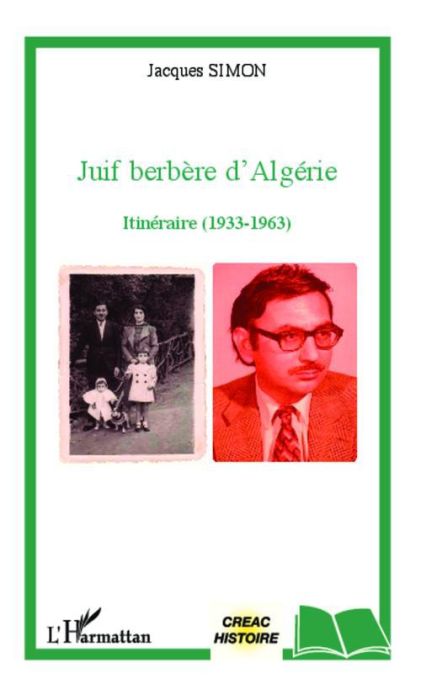 Emprunter Juif berbère d'Algérie. Itinéraire (1933-1963) livre