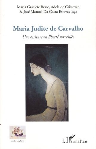 Emprunter Maria Judite de Carvalho. Une écriture en liberté surveillée livre