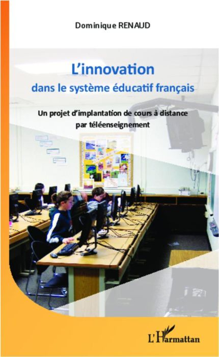 Emprunter L'innovation dans le système éducatif français. Un projet d'implantation de cours à distance par tél livre