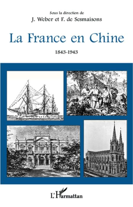 Emprunter La France en Chine (1843-1943) livre