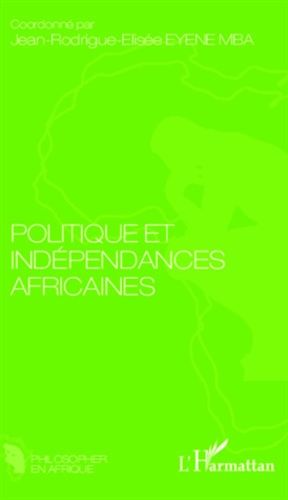 Emprunter Politique et indépendances africaines livre