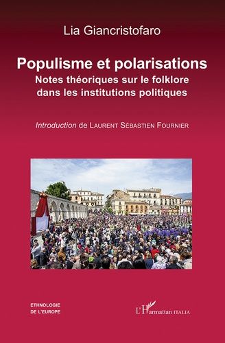 Emprunter Populisme et polarisations. Notes théoriques sur le folklore dans les institutions politiques livre