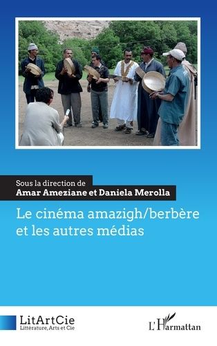 Emprunter Le cinema amazigh/berbere et les autres medias livre