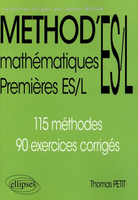 Emprunter Mathématiques 1es ES/L. 115 méthodes, 90 exercices corrigés livre