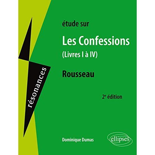 Emprunter Etude sur Les Confessions (livres I à IV), Jean-Jacques Rousseau. 2e édition livre