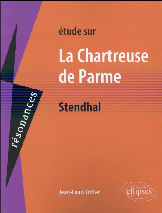Emprunter Etude sur La Chartreuse de Parme de Stendhal livre