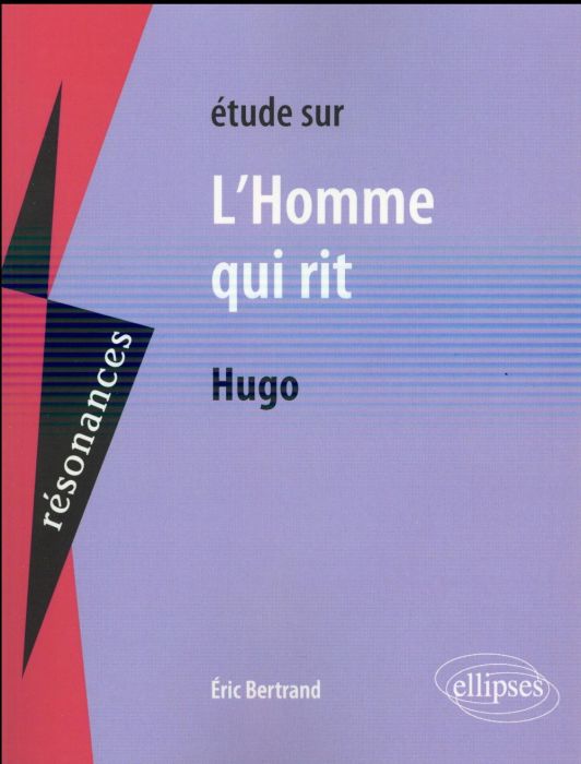 Emprunter Etude sur L'Homme qui rit de Victor Hugo livre