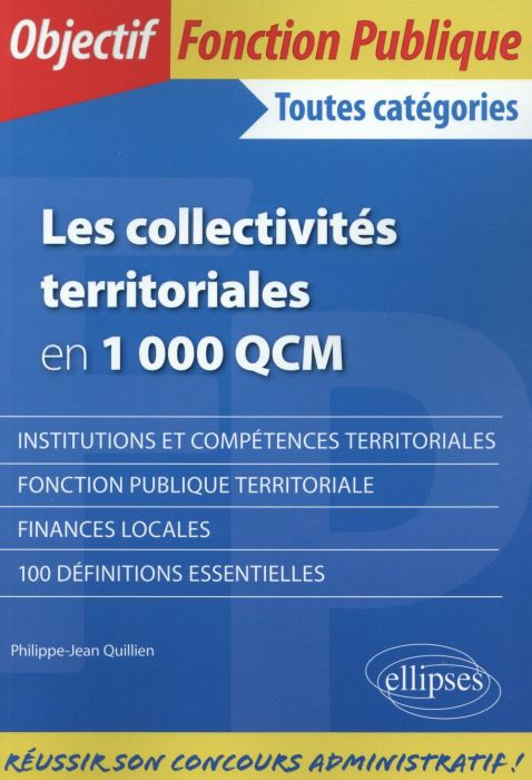 Emprunter Les collectivités territoriales en 1 000 QCM. Toutes catégories livre