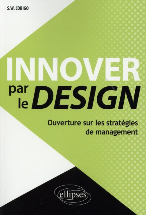 Emprunter Innover par le design. Ouverture sur les stratégies de management livre