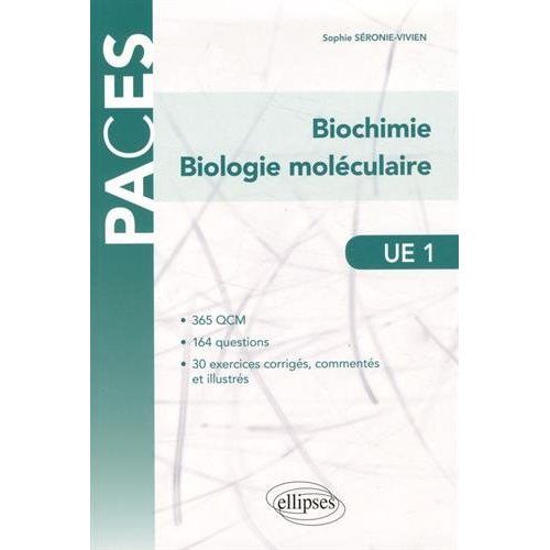 Emprunter Biochimie Biologie moléculaire. 365 QCM, 164 questions, 30 exercices corrigés, commentés et illustré livre