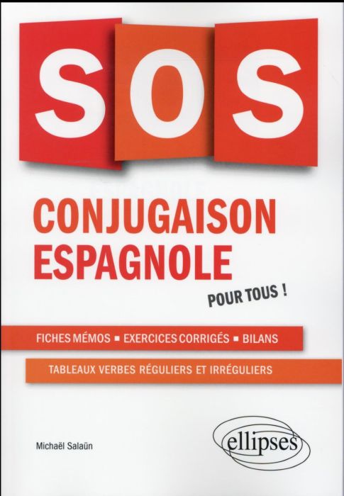 Emprunter SOS conjugaison espagnole. Pour tous ! livre