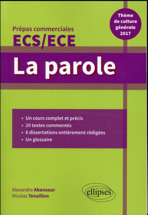 Emprunter La parole, prépas commerciales ECS/ECE. Thème de culture générale, Edition 2017 livre