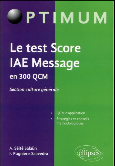 Emprunter Le test Score IAE Message en 300 QCM. Section culture générale livre