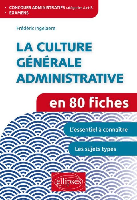 Emprunter La culture générale administrative en 80 fiches livre