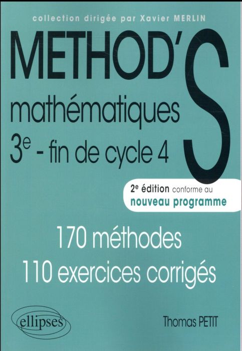 Emprunter Mathématiques 3e fin de cycle 4. 170 méthodes, 110 exercices corrigés, 2e édition livre