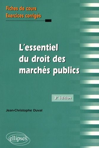 Emprunter L'essentiel du droit des marchés publics. 3e édition livre