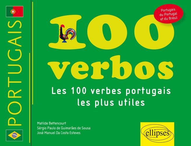Emprunter 100 verbos. Les 100 verbes portugais les plus utiles livre