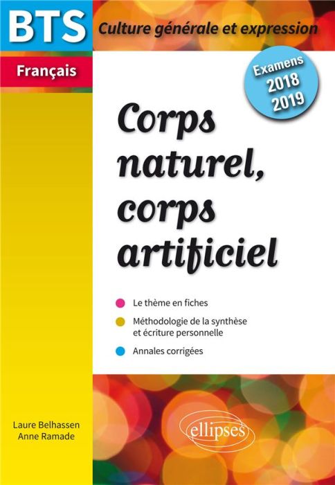 Emprunter BTS français Corps naturel, corps artificiel. Edition 2018-2019 livre
