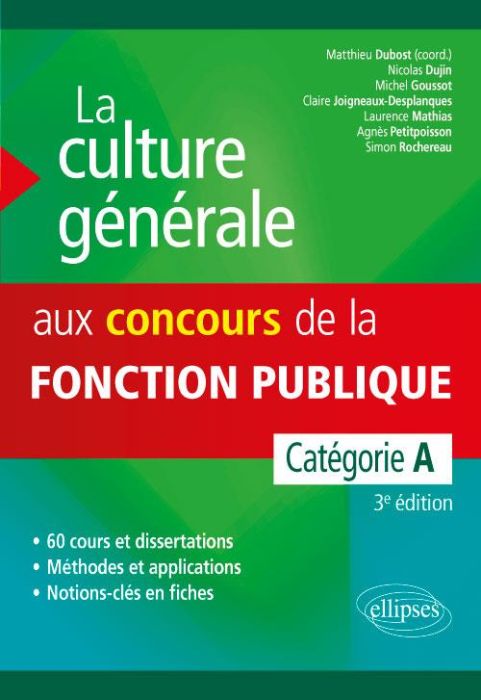 Emprunter La culture générale aux concours de la fonction publique. Catégorie A, 3e édition revue et augmentée livre