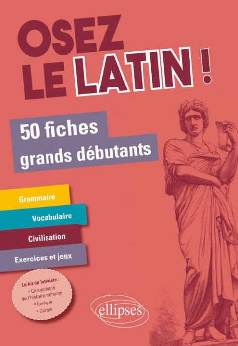 Emprunter Osez le latin ! 50 fiches grands débutants livre