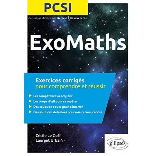 Emprunter ExoMaths PCSI. Exercices corrigés pour comprendre et réussir livre