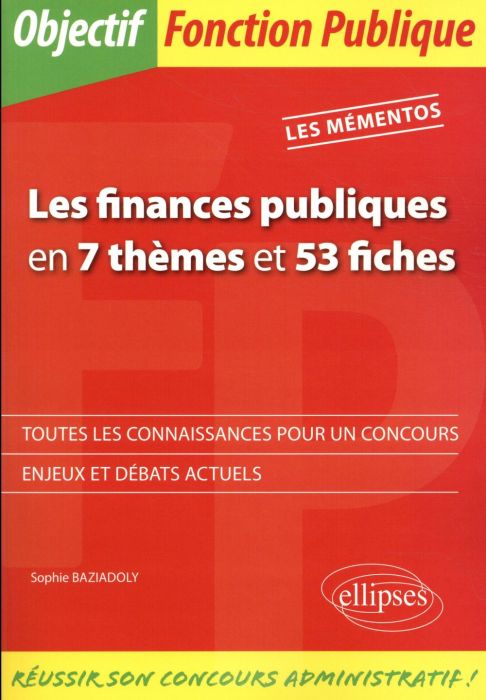 Emprunter Les finances publiques en 7 thèmes et 53 fiches. Les mémentos livre