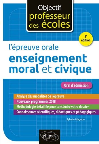 Emprunter L'épreuve orale d'enseignement moral et civique. 2e édition livre