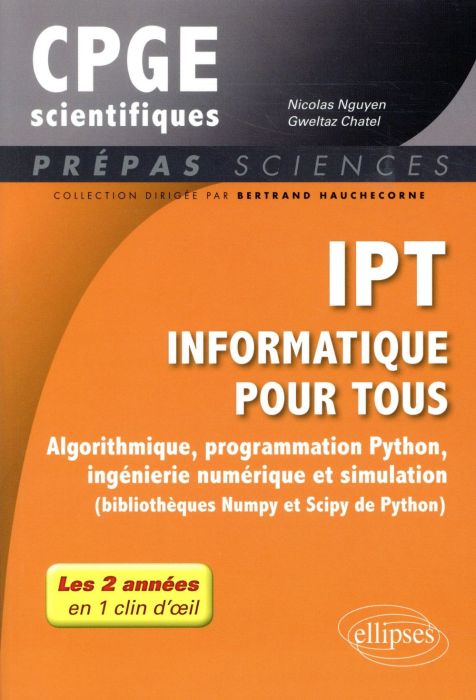 Emprunter IPT Informatique pour tous. Algorithmique, programmation Python, ingénierie numérique et simulation livre