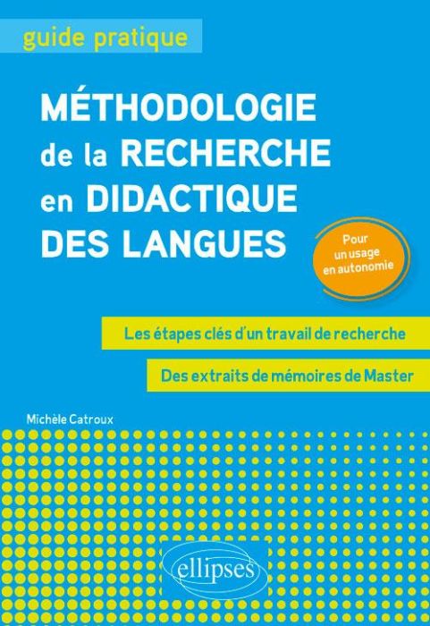 Emprunter Méthodologie de la recherche en didactique des langues. Guide pratique. Les étapes clés d'un travail livre