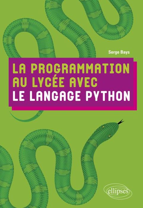 Emprunter La programmation au lycée avec le langage Python livre