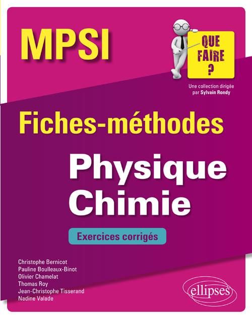 Emprunter Physique Chimie MPSI. Fiches-méthodes et exercices corrigés livre