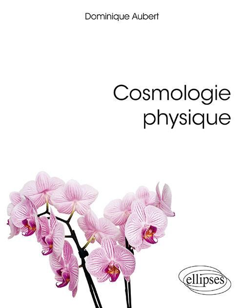 Emprunter Cosmologie physique livre