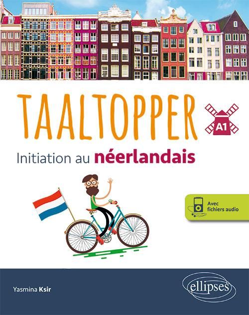 Emprunter Taaltopper - Initiation au néerlandais livre
