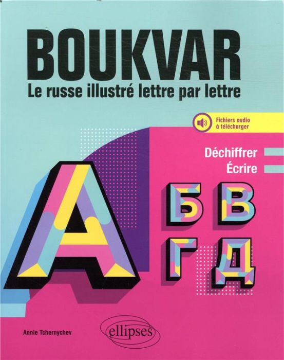 Emprunter Boukvar le russe illustré lettre par lettre livre