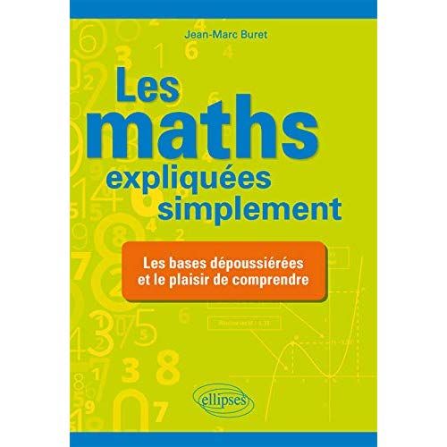 Emprunter Les maths expliquées simplement livre