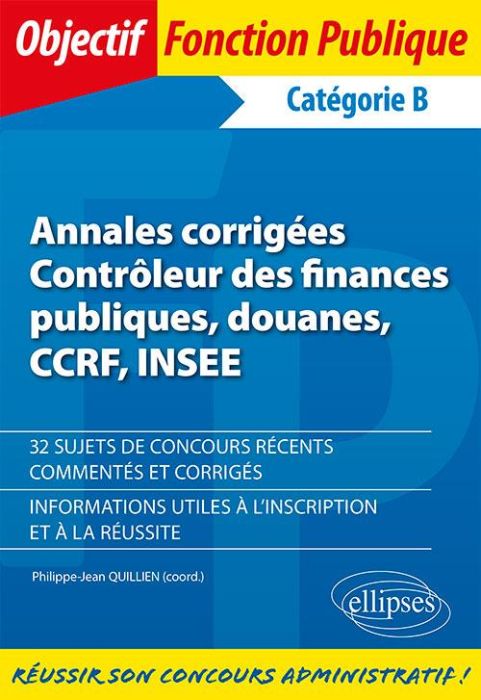 Emprunter Annales corrigées Contrôleur des finances publiques, douanes, CCRF, INSEE livre
